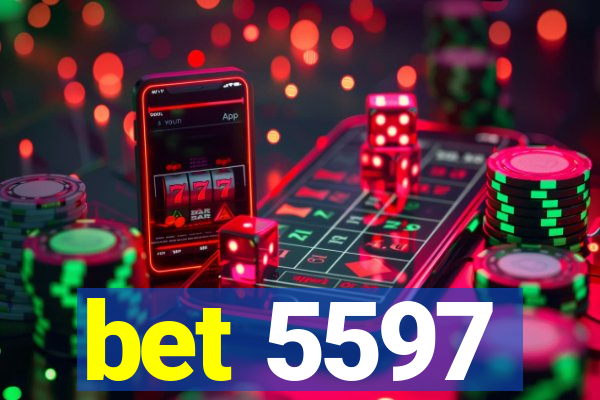 bet 5597